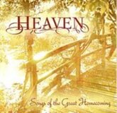 Heaven: Songs Of The Great Homecoming