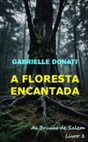 A Floresta Encantada: As Bruscas de Sales