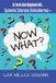 So Libri GmbH Now What?- So You've Been Diagnosed with Systemic Sclerosis (Scleroderma)-Now What?