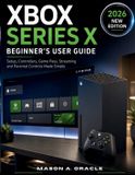 XBOX Libri GmbH Xbox Series X Beginner's User Guide