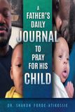 A Libri GmbH A Father's Daily Journal To Pray For His Child
