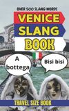 Venice Urban Slang Dictionary- Venice Urban Dictionary