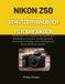 Nikon Z50 Benutzerhandbuch Für Anfänger