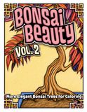 Bonsai Beauty Vol. 2: More Elegant Bonsai Trees for Coloring