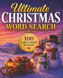 Ultimate Christmas Word Search: 100 Large Print Christmas Word Search Puzzles for Adults, Seniors, & Teens | Holiday Fun