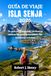 GUÍA DE VIAJE ISLA SENJA 2026