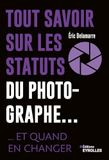 Tout Icecat Tout savoir sur les statuts du photographe... et quand en changer