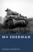 M4 The World War II Library: Weapons- M4 Sherman