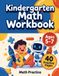 Kindergarten Math Workbook Ages 5-7: Easy Addition, Subtraction & Fractions. 40 Exercises.