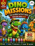 Dino Missions: The Ultimate Activity Book for Kids Ages 4–8