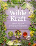 Wilde Kraft: Paperback, 208 pagina's, Met illustraties