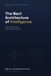The Next Architecture of Intelligence: What Biology Solved and AI Must Build Next