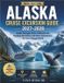 ALASKA Libri GmbH ALASKA CRUISE EXCURSION GUIDE 2027-2028