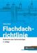 Flachdachrichtlinie GPSR Kontakt Flachdachrichtlinie - Kommentar eines Sachverständigen