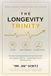 The Longevity Trinity: The Three Gold-Standard Physical Tests That Predict How Long You Will Live — and the Daily Protocol That Moves Them