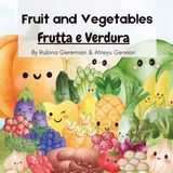 Fruit and Vegetables - Frutta e Verdura: Italian Learning Children's Book