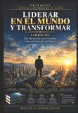 Trilogía Libri GmbH Trilogía Liderar sin perder el alma