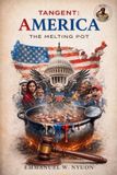 Tangent: America: The Melting Pot Paperback