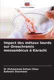 Impact Editions Notre Savoir Impact des métaux lourds sur Oreochromis mossambicus à Karachi