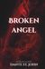 Broken Angel: An Angel x Demon Romance