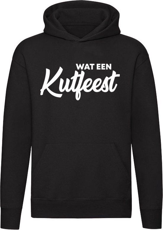 Wat een k*t feest Hoodie Zwart Unisex Katoen Trui