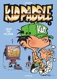 Jeux Kid Paddle 1. Jeux de vilains | kolektiv