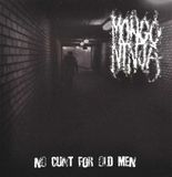 Suburban Mongo Ninja - No Cunt For Old Men