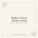 Baby's First Three Years: A Gender-Neutral Guided Milestone Memory Journal – Monthly Prompts, Growth Tracker & Photo Keepsake Book