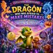 The Dragon Who Was Afraid to Make Mistakes