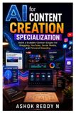 AI Independently Published AI for Content Creation Specialization Paperback