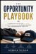 The Independently Published The Opportunity Playbook Paperback