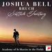 Sony Music Sony Classical Bruch: Scottish Fantasy, Op. 46 / Violin Concerto No. 1 in G Minor, Op. 26