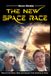 The New Space Race: Race for the Moon, Mars and beyond, from America to China