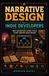 Narrative Design for Indie Developers: How Adventure Games Teach Story-Driven Game Design
