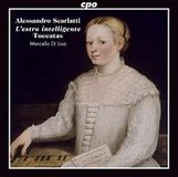 Alessandro Cpo Alessandro Scarlatti: L'estro Intelligence/Toccatas