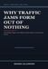 Why Libri GmbH Why Traffic Jams Form Out of Nothing: The Hidden Physics of Gridlock and the Quest to Unsnarl Our Roads Paperback