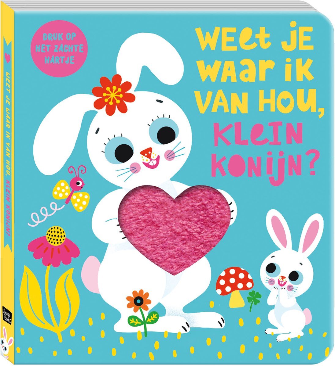 Image Books Imagebooks Weet Je Waar Ik Van Hou, Klein Konijn?