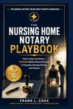 The Nursing Home Notary Playbook