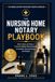 The Nursing Home Notary Playbook