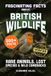 Fascinating Libri GmbH Fascinating Facts About British Wildlife: Astonishing Animals, Birds, and Sea Life of Britain, and the Species That Vanished, With Verified References