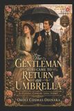 The Hawthorne Romances-The Gentleman Who Came to Return an Umbrella