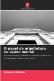 O Edicoes Nosso Conhecimento O papel da arquitetura na saúde mental Paperback