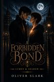 Lumen & Shadow: A Forbidden Bond