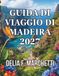 GUIDA DI VIAGGIO DI MADEIRA 2027