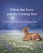 Willow the Fawn and the Evening Star