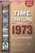 TIME TRAVELING TO 1973 ILLUSTRATED