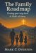 THE FAMILY ROADMAP: Finding Your Way Back to Faith at Home