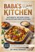 Baba's Kitchen: Recettes d'une cuisine de papa égyptien