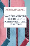 Bookmundo " À coeur ouvert " - Histoire d'un homme ordinaire, histoire extraordinaire. Paperback