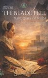 BEFORE Libri GmbH BEFORE THE BLADE FELL Mary, Queen of Scots Paperback